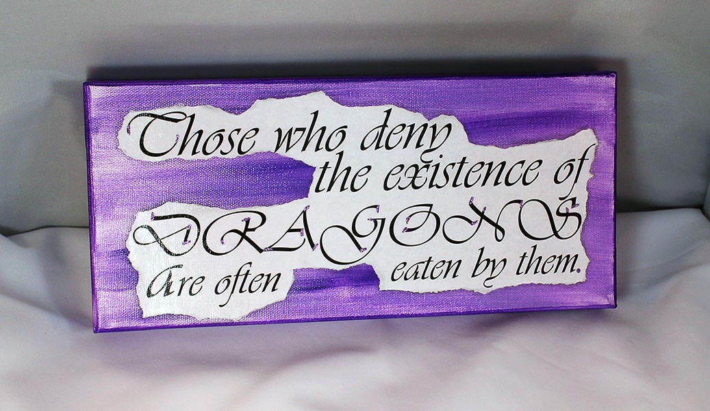 Handmade Mixed Media Canvas - Purple Those who deny the existence of dragons are often eaten by them. - 10-006